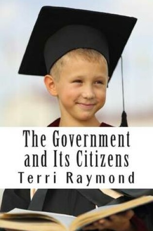 Cover of The Government and Its Citizens