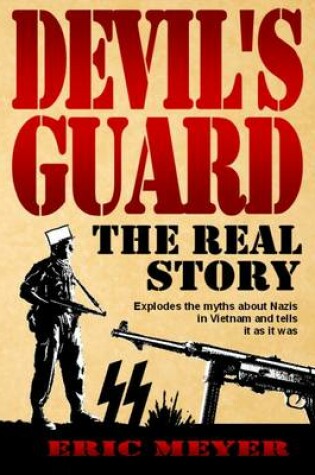 Cover of Devil's Guard: The Real Story