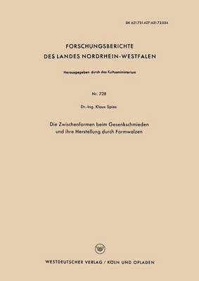 Cover of Die Zwischenformen Beim Gesenkschmieden Und Ihre Herstellung Durch Formwalzen