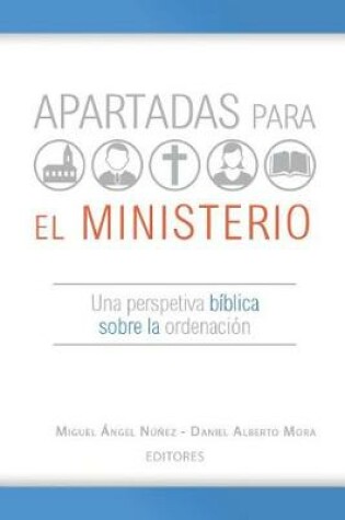 Cover of Apartadas para el ministerio