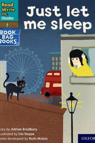 Cover of Read Write Inc. Phonics: Just let me sleep (Yellow Set 5 Book Bag Book 8)