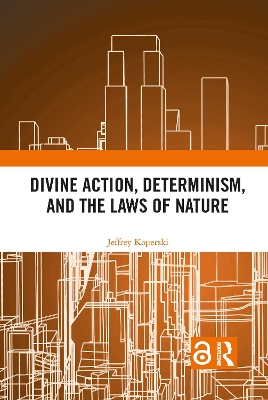 Cover of Divine Action, Determinism, and the Laws of Nature