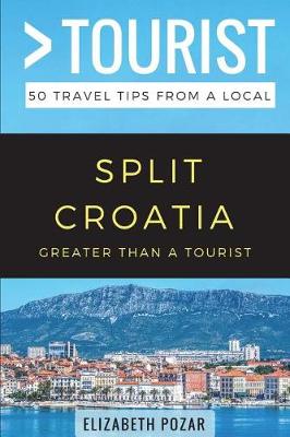 Book cover for Greater Than a Tourist- Split Croatia