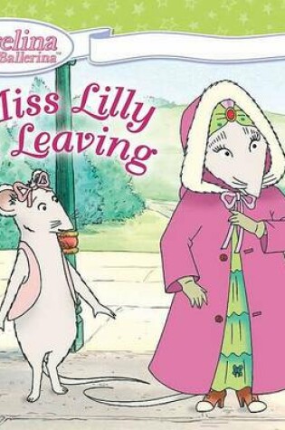 Cover of Miss Lilly Is Leaving