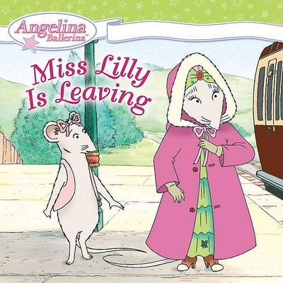 Book cover for Miss Lilly Is Leaving