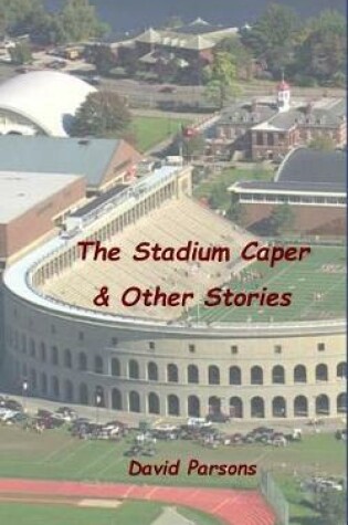 Cover of The Stadium Caper & Other Stories