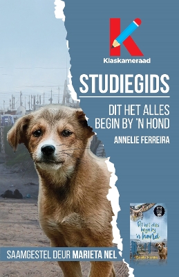 Book cover for Studiegids: Dit het alles begin by ‘n hond