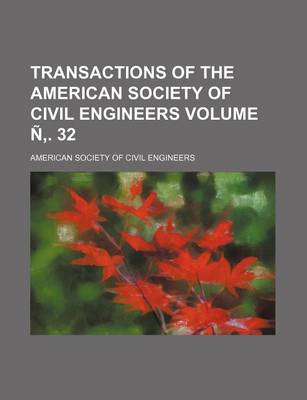 Book cover for Transactions of the American Society of Civil Engineers Volume N . 32