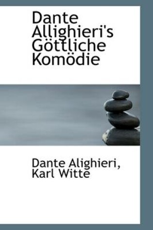 Cover of Dante Allighieri's Gottliche Komodie
