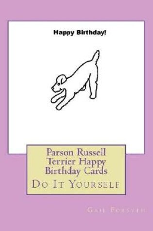 Cover of Parson Russell Terrier Happy Birthday Cards