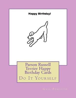 Book cover for Parson Russell Terrier Happy Birthday Cards
