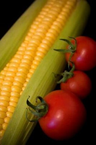 Cover of Sweet Corn and Tomatoes