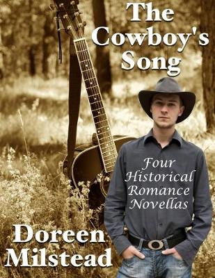 Book cover for The Cowboy's Song: Four Historical Romance Novellas