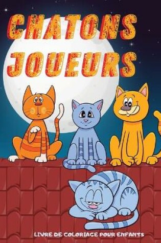 Cover of Chatons Joueurs