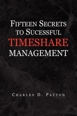 Cover of Fifteen Secrets to Successful Timeshare Management