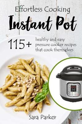 Book cover for Effortless Instant Pot Cooking