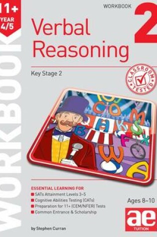 Cover of 11+ Verbal Reasoning Year 4/5 Workbook 2