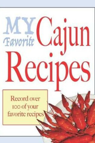 Cover of My favorite Cajun recipes