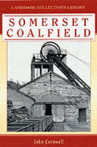 Cover of The Somerset Coalfield