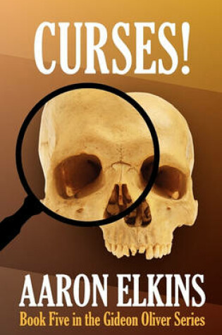 Cover of Curses! (Book Five in the Gideon Oliver Series)