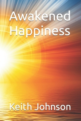 Book cover for Awakened Happiness