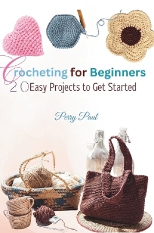Cover of Crocheting for Beginners