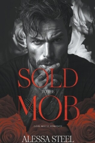 Cover of Sold to the Mob