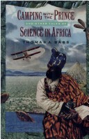 Book cover for Camping with the Prince and Other Tales of Science in Africa