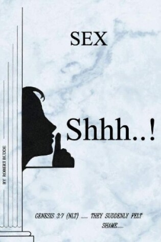 Cover of Sex Shhh...!