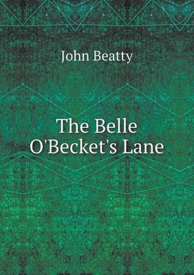 Book cover for The Belle O'Becket's Lane