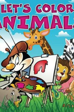 Cover of Let's Color Animals