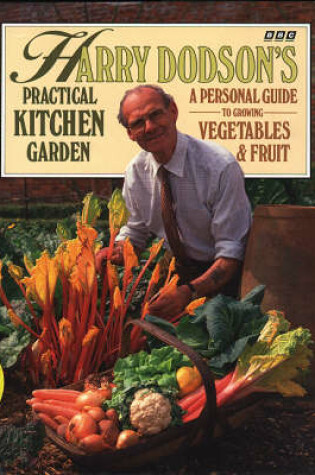Cover of Harry Dodson's Practical Kitchen Garden