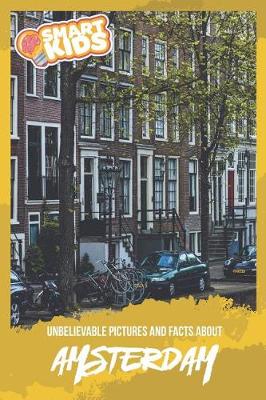 Book cover for Unbelievable Pictures and Facts about Amsterdam