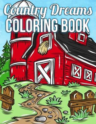 Book cover for Country Dreams Coloring Book