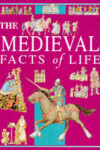 Book cover for Medieval Facts Of Life