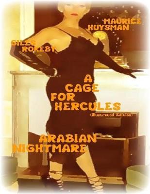 Book cover for A Cage for Hercules- Arabian Nightmare