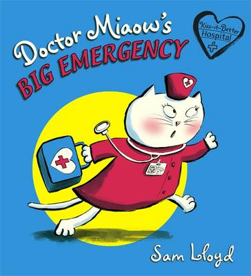 Book cover for Doctor Miaow's Big Emergency