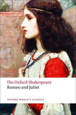 Book cover for Romeo and Juliet: The Oxford Shakespeare