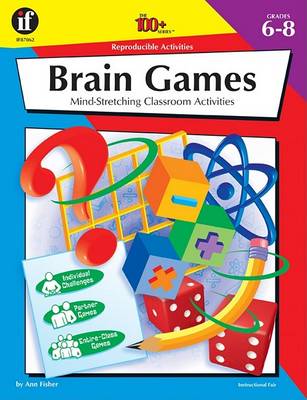 Book cover for The 100+ Series Brain Games, Grades 6-8