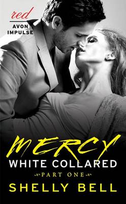 Book cover for White Collared Part One: Mercy