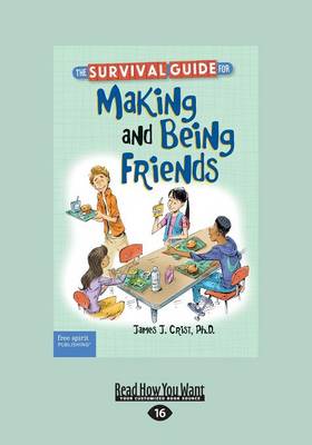 Book cover for The Survival Guide for Making and Being Friends