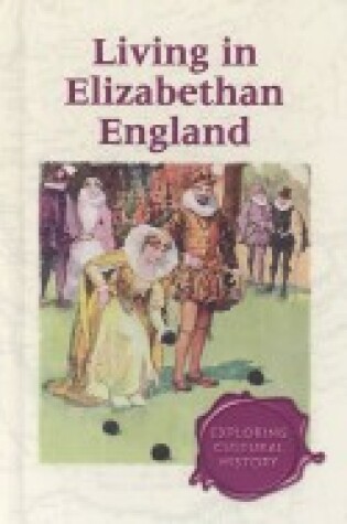 Cover of Living in Elizabethan England