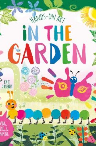 Cover of Hands-On Art: In the Garden