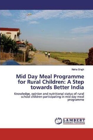 Cover of Mid Day Meal Programme for Rural Children