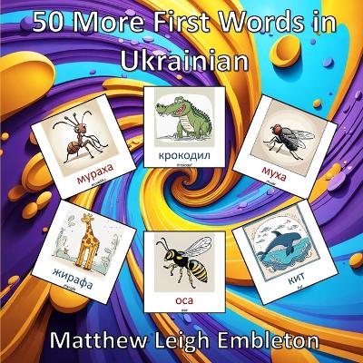 Book cover for 50 More First Words in Ukrainian