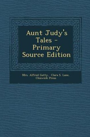 Cover of Aunt Judy's Tales