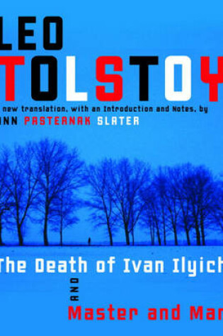 Cover of The Death of Ivan Ilyich and Master and Man