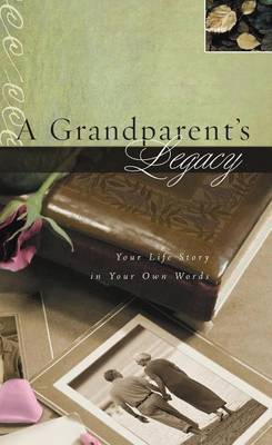 Book cover for A Grandparent's Legacy