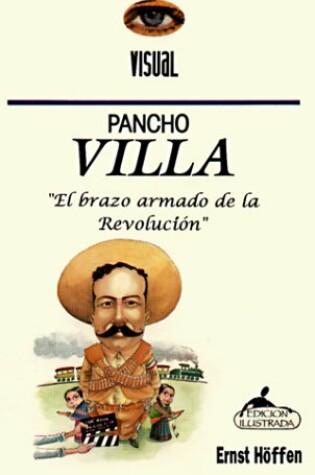 Cover of Pancho Villa, El Brazo Armado