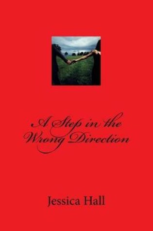 Cover of A Step in the Wrong Direction